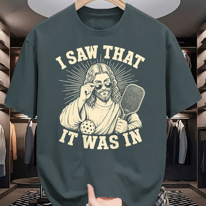 Funny Pickleball Shirt, Pickleball Lover Unisex T-Shirt/Hoodie/Sweatshirt HLT00 - I Saw that It was in Funny Pickleball Player T-Shirt