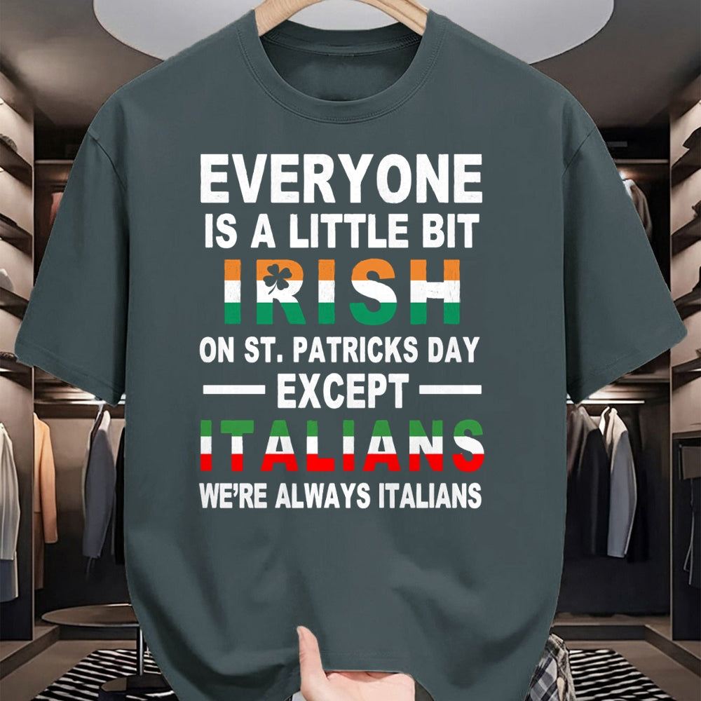 Patrick Day Shirts for Family, Funny Patrick Day shirts, st patrick's day Unisex T-Shirt/Hoodie/Sweatshirt HLT00 - Everyone Is A Little Irish On St Patrick Day Except Italians Pullover Hoodie
