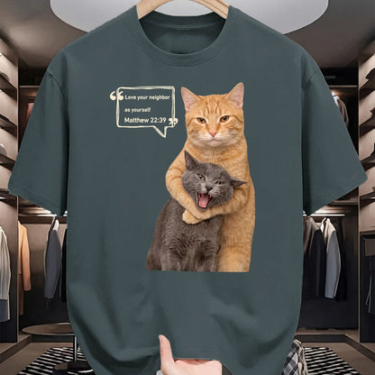 Cat Love Shirt, Funny Cat Lover Gift UnisexT-Shirt/Hoodie/Sweatshirt HLT00 - Love Your Neighbor As Yourself Funny Cat Meme Christian T-Shirt