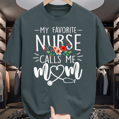 Funny Nurse Shirt, Nurse Unisex T-Shirt/Hoodie/Sweatshirt HLT00 - My Favorite Nurse Calls Me Mom Cute Flowers mothers day gift T-Shirt