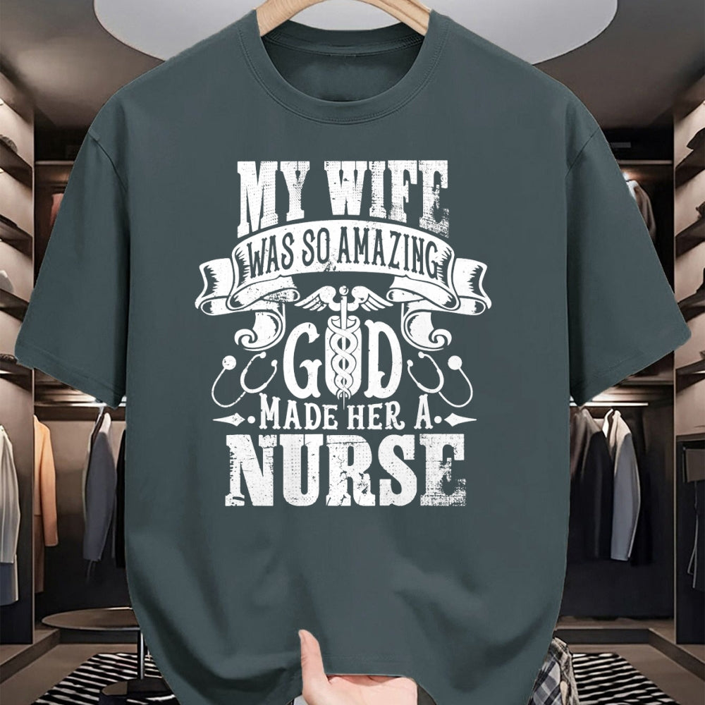 Funny Nurse Shirt, Nurse Unisex T-Shirt/Hoodie/Sweatshirt HLT00 - My Wife was so Amazing, God made her a Nurse T-Shirt