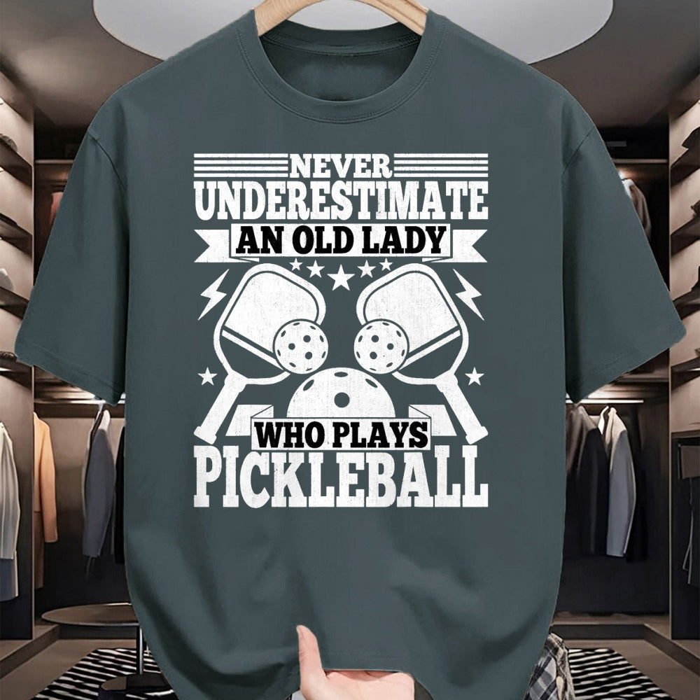 Funny Pickleball Shirt, Pickleball Lover Unisex T-Shirt/Hoodie/Sweatshirt HLT00 - Pickleball Lover Women - Never Underestimate an Old Lady T-Shirt