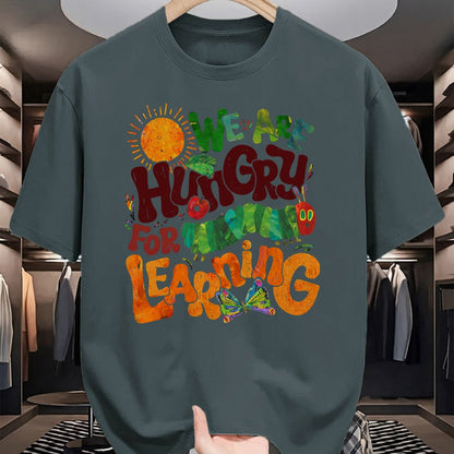 Best Student Shirt, Funny Back To School UnisexT-Shirt/Hoodie/Sweatshirt HLT00 - We are Hungry for Learning Teacher First Day Back to School T-Shirt