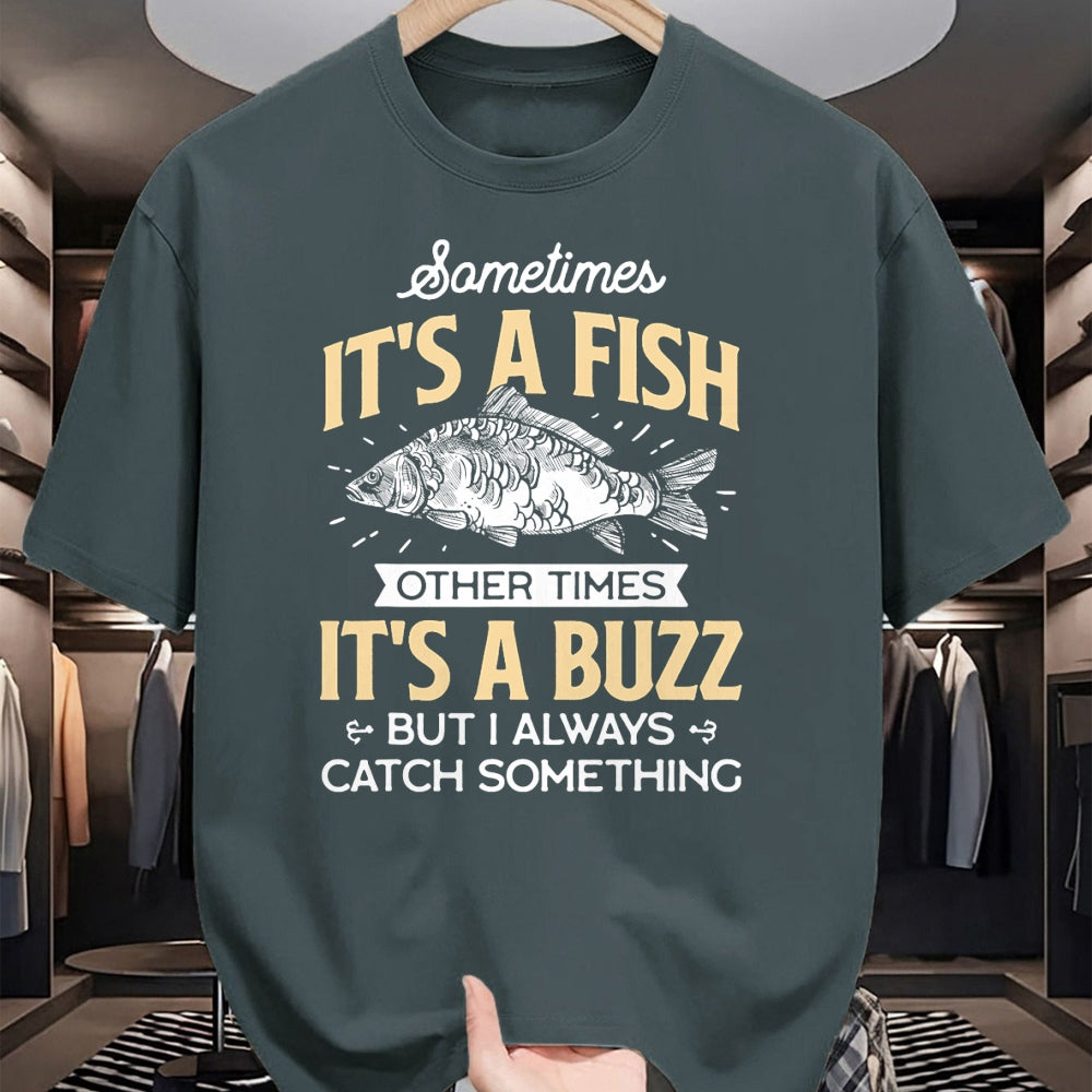 Funny Fishing Shirt, Gift For Fishing Lover Unisex T-Shirt/Hoodie/Sweatshirt HLT00 - Sometimes It_s a Fish - Funny Fishing & Angler Joke Gift T-Shirt