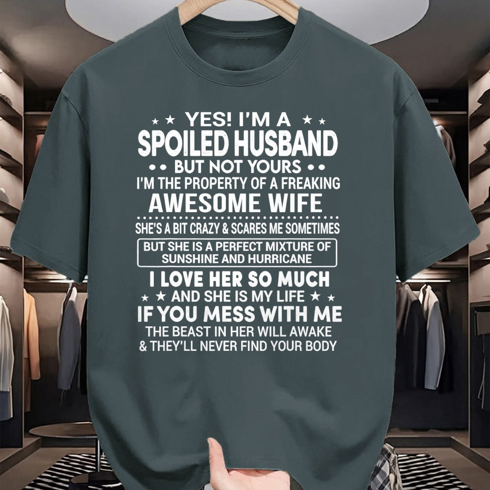 Best Wife Shirt, Wife and Husband Unisex T-Shirt/Hoodie/Sweatshirt HLT00 - Yes I'm A Spoiled Husband Love My Wife So Much Anniversary T-Shirt