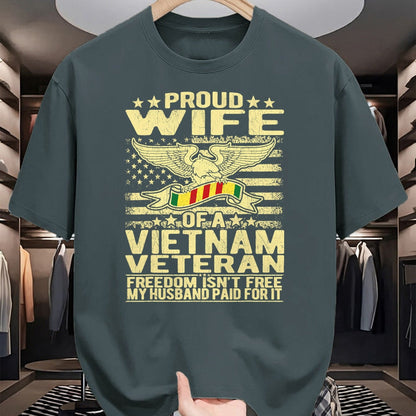 Best Wife Shirt, Wife and Husband Unisex T-Shirt/Hoodie/Sweatshirt HLT00 - Gift for wife T shirt, lucky wife   Freedom Isn't Free Proud Wife Of Vietnam Veteran Spouse Gift T-S
