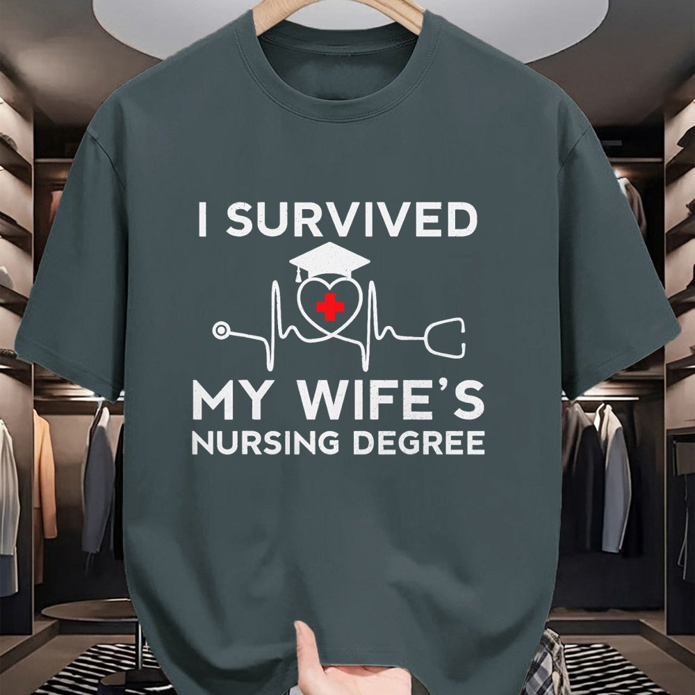Funny Nurse Shirt, Nurse Unisex T-Shirt/Hoodie/Sweatshirt HLT00 - I Survived My Wife's Nursing Degree, Proud Husband Nurse T-Shirt