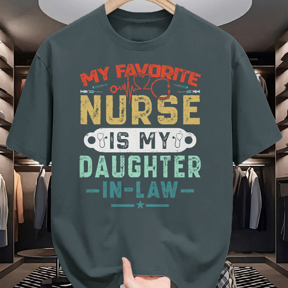 Funny Nurse Shirt, Nurse Unisex T-Shirt/Hoodie/Sweatshirt HLT00 - My Favorite Nurse Is My Daughter In Law Funny Family Humor T-Shirt