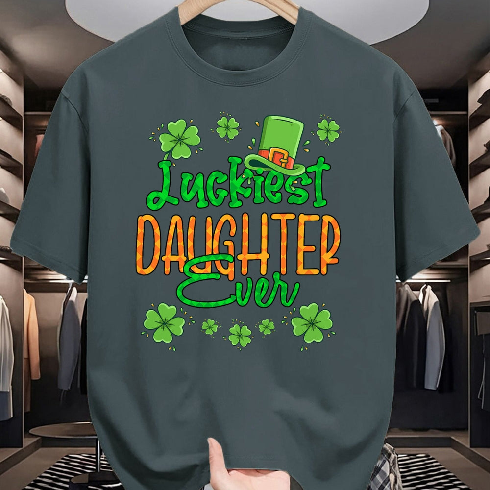 Patrick Day Shirts for Family, Funny Patrick Day shirts, st patrick's day Unisex T-Shirt/Hoodie/Sweatshirt HLT00 - Girl St Patrick Day Luckiest Daughter Ever St Patricks Day T-Shirt