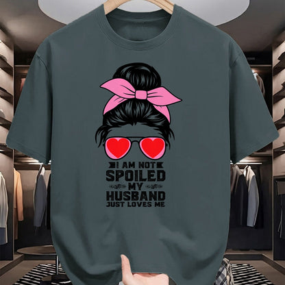 Best Wife Shirt, Wife and Husband Unisex T-Shirt/Hoodie/Sweatshirt HLT00 - Spoiled Wife Life I Am Not Spoiled My Husband Just Loves Me T-Shirt
