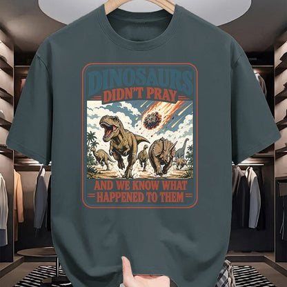 Best Dinosaur Lover Shirt, Funny Dinosaur UnisexT-Shirt/Hoodie/Sweatshirt HLT00 - Dinosaurs Didn_t Pray Funny Dinosaur Christian Humor Faith T-Shirt (2)