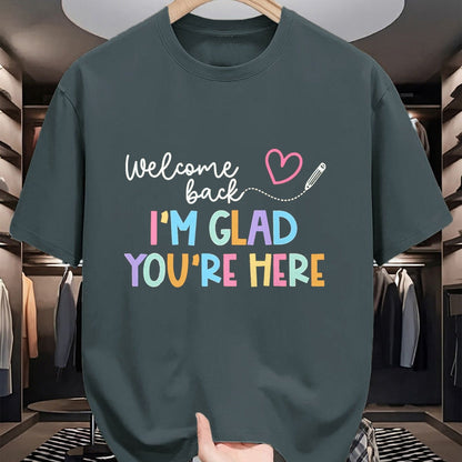 Best Student Shirt, Funny Back To School UnisexT-Shirt/Hoodie/Sweatshirt HLT00 - Welcome Back I_m Glad You_re Here Back to School Teacher T-Shirt, Men, Black, 3X-Large