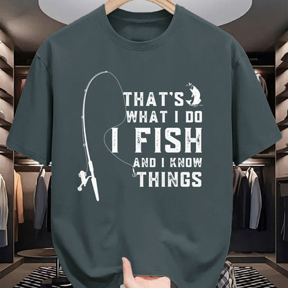 Funny Fishing Shirt, Gift For Fishing Lover Unisex T-Shirt/Hoodie/Sweatshirt HLT00 - Funny Fish Quote, That_s What I Do I Fish and I Know Things T-Shirt