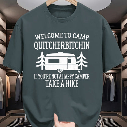 Funny Camping Shirt, Gift For Camping Lover Unisex T-Shirt/Hoodie/Sweatshirt HLT00 - Welcome to Camp Quitcherbitchin - Funny Camping T-Shirt