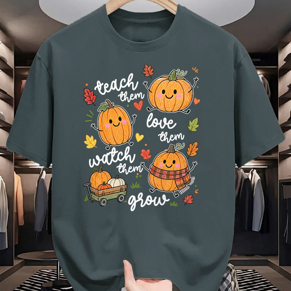 Best Thanksgiving Family Shirt , Funny Thanksgiving UnisexT-Shirt/Hoodie/Sweatshirt HLT00 - Teach Them Love Them Watch Them Grow Pumpkin Fall Teacher T-Shirt