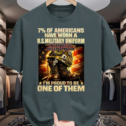 Proud Veteran Shirt, Funny Veteran UnisexT-Shirt/Hoodie/Sweatshirt HLT00 -  7 of Americans Have Worn A U.S. Military Uniform in Service T-Shirt