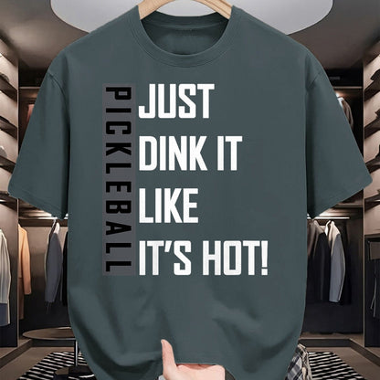 Funny Pickleball Shirt, Pickleball Lover Unisex T-Shirt/Hoodie/Sweatshirt HLT00 - Just Dink It Like It's Hot! Pickleball Live Love Play T-Shirt