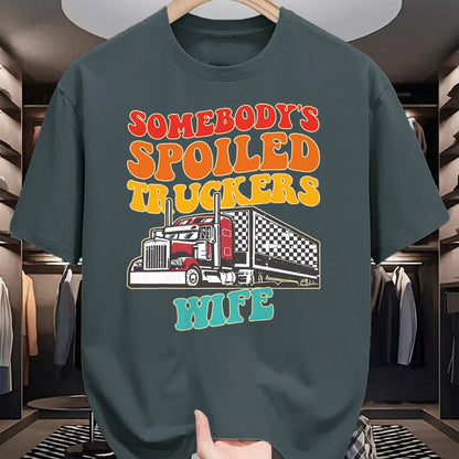 Best Wife Shirt, Wife and Husband Unisex T-Shirt/Hoodie/Sweatshirt HLT00 - Gift for wife T shirt, spoiled wife   Somebody's Spoiled Truckers Wife Design T-Shirt (1)