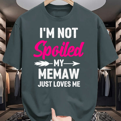 Best Wife Shirt, Wife and Husband Unisex T-Shirt/Hoodie/Sweatshirt HLT00 - I'm Not Spoiled My Memaw Just Loves Me Kids Girls Toddler T-Shirt