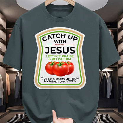 Best Thanksgiving Family Shirt , Funny Thanksgiving UnisexT-Shirt/Hoodie/Sweatshirt HLT00 - Catch Up with Jesus Psalm 374 Funny Christian Ketchup Pun T-Shirt