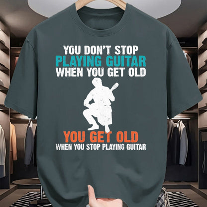 Guitar Lover Shirt, Funny Guitar UnisexT-Shirt/Hoodie/Sweatshirt HLT00 - You Dont Stop Playing Guitar When You get Old Guitar Player T-Shirt, Men, Black, 3X-Large