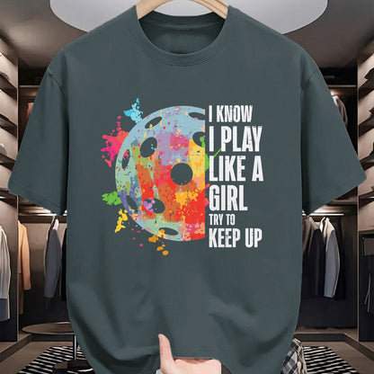 Funny Pickleball Shirt, Pickleball Lover Unisex T-Shirt/Hoodie/Sweatshirt HLT00 - Pickle Ball I Play Like A Girl Pickleball Women Girls Kids T-Shirt