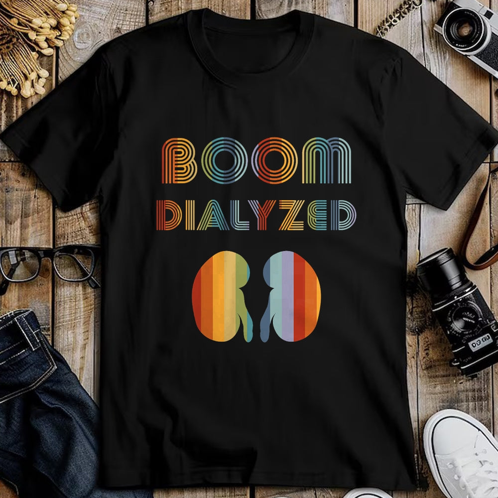 Best Doctor Shirt, Funny Doctor UnisexT-Shirt/Hoodie/Sweatshirt HLT00 - Dialysis Shirts Women Boom Dialyzed Tech Dialysis Patient T-Shirt