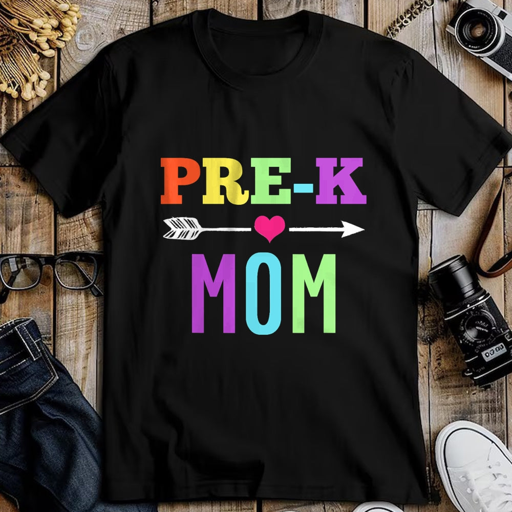 Gift for Mom Shirt, Funny Mom Unisex T-Shirt/Hoodie/Sweatshirt HLT00 - Pre K Mom TShirt - Awesome Back To School Mother Tee T-Shirt