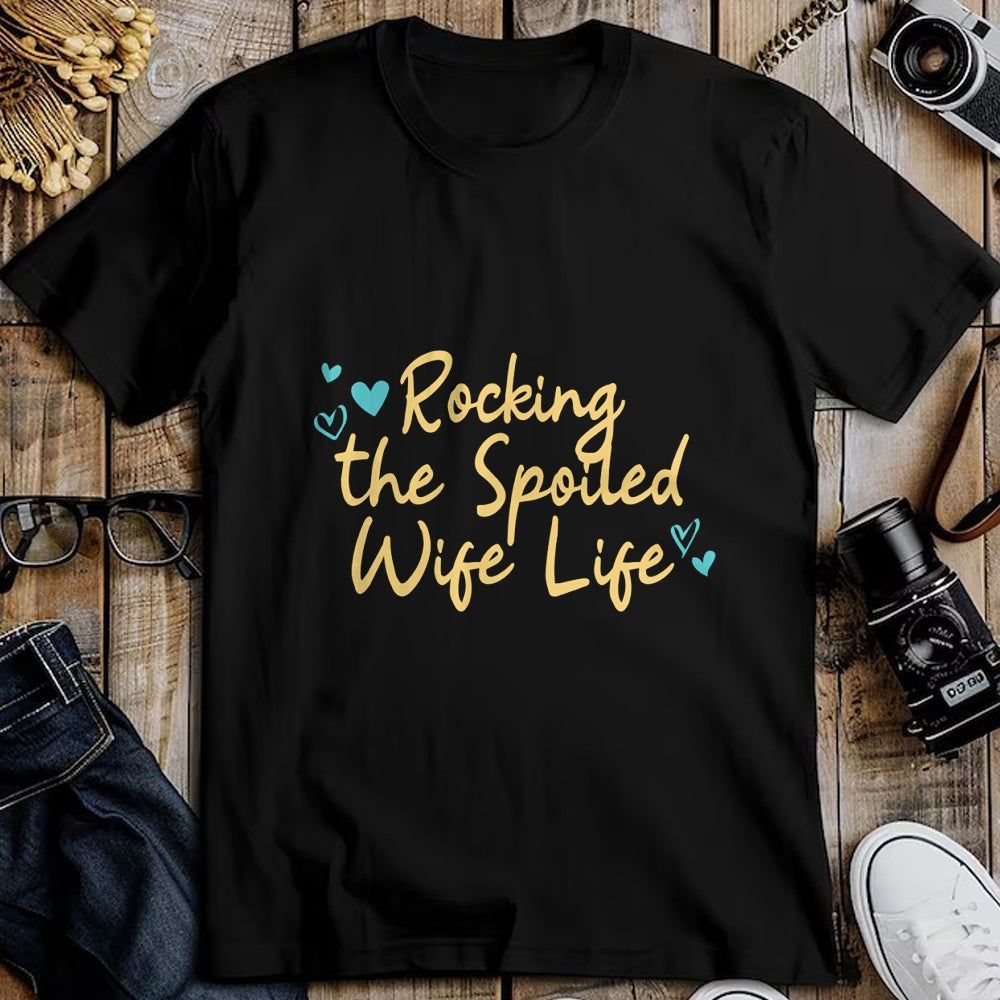 Best Wife Shirt, Wife and Husband Unisex T-Shirt/Hoodie/Sweatshirt HLT00 - Gift for wife T shirt, spoiled wife   Spoiled Wife Funny Rocking The Spoiled Wife Life Pullover Hood