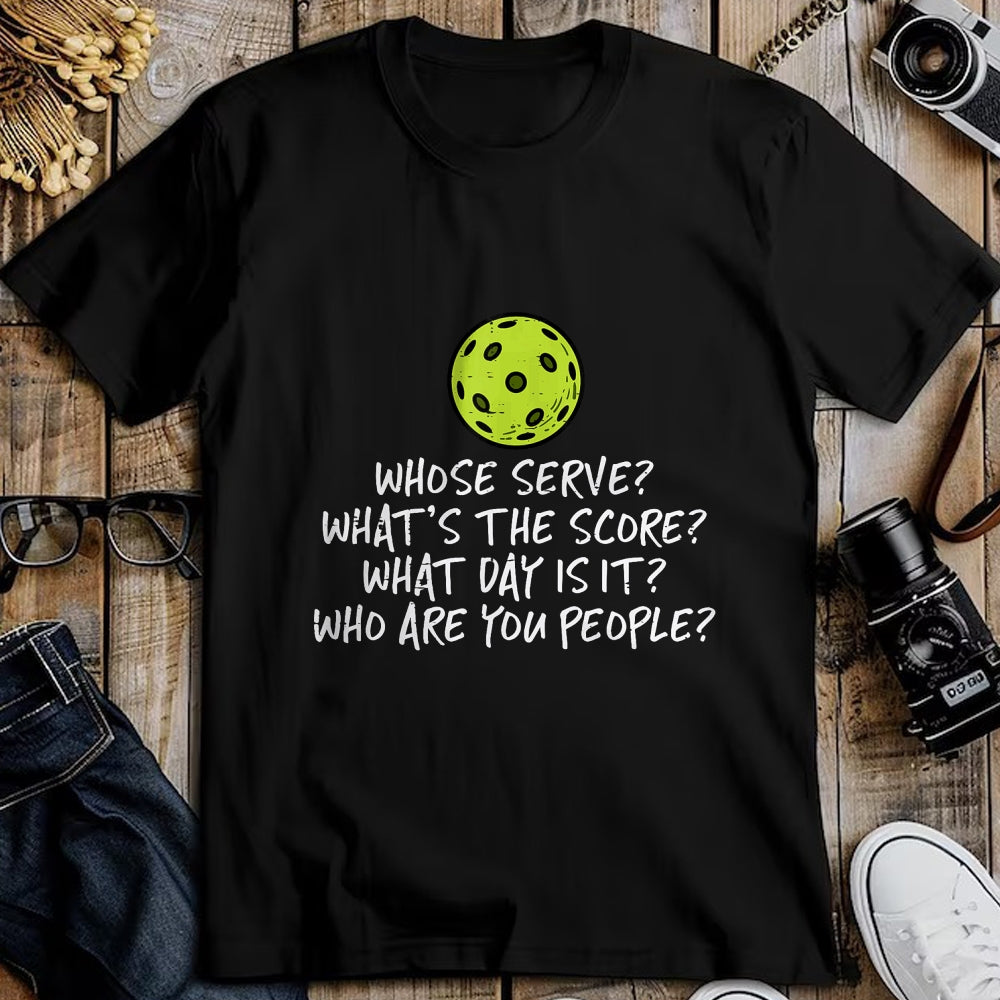 Funny Pickleball Shirt, Pickleball Lover Unisex T-Shirt/Hoodie/Sweatshirt HLT00 - Pickleball Whose Serve Whats Score Pickle Ball Women Men Kid T-Shirt