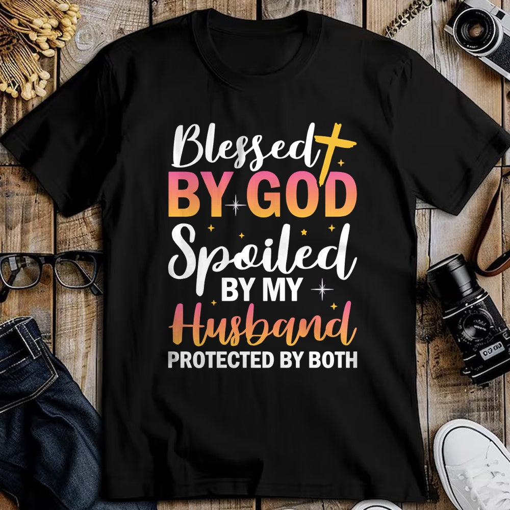 Best Wife Shirt, Wife and Husband Unisex T-Shirt/Hoodie/Sweatshirt HLT00 - Gift for wife T shirt, spoiled wife   Christian Wife Jesus Blessed By God Spoiled By My Husband Swea