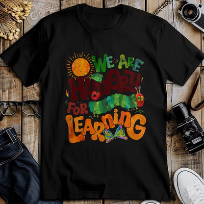Best Student Shirt, Funny Back To School UnisexT-Shirt/Hoodie/Sweatshirt HLT00 - We are Hungry for Learning Teacher First Day Back to School T-Shirt