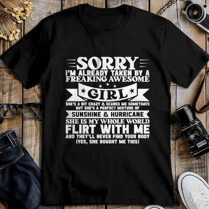 Best Wife Shirt, Wife and Husband Unisex T-Shirt/Hoodie/Sweatshirt HLT00 - Sorry I'm Already Taken By Freaking Awesome Girl Boyfriend T-Shirt (1)