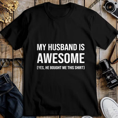 Best Wife Shirt, Wife and Husband Unisex T-Shirt/Hoodie/Sweatshirt HLT00 - Womens My Husband Is Awesome Husband He Bought Me This Funny Wife V-Neck T-Shirt