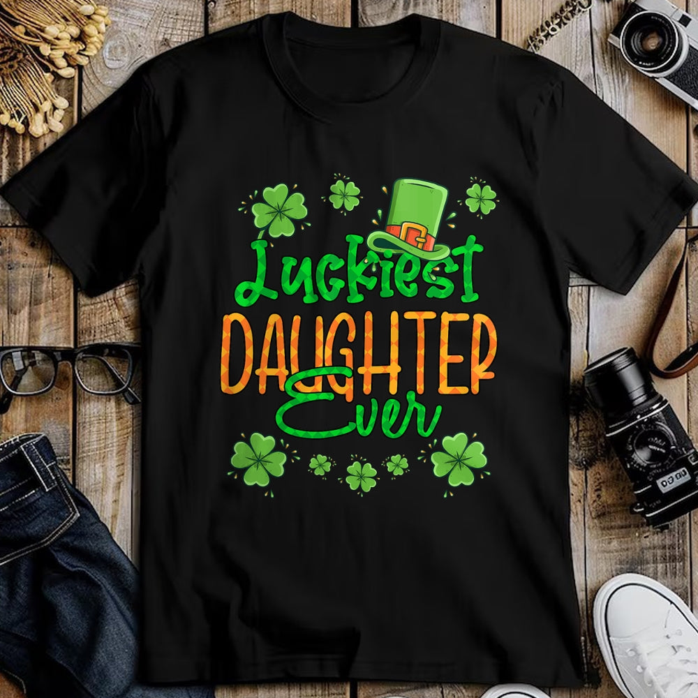 Patrick Day Shirts for Family, Funny Patrick Day shirts, st patrick's day Unisex T-Shirt/Hoodie/Sweatshirt HLT00 - Girl St Patrick Day Luckiest Daughter Ever St Patricks Day T-Shirt