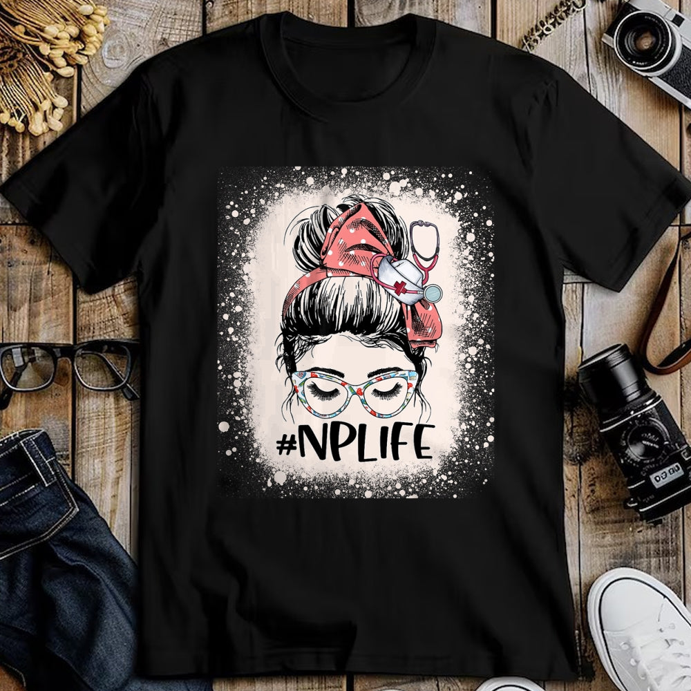 Funny Nurse Shirt, Nurse Unisex T-Shirt/Hoodie/Sweatshirt HLT00 - Nurse practitioner Funny NP Life Women Messy Bun Nurse T-Shirt (1)