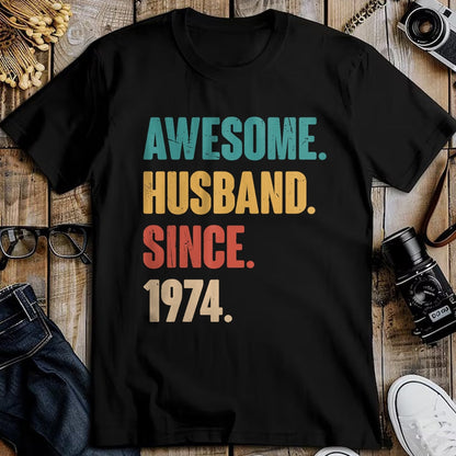 Best Wife Shirt, Wife and Husband Unisex T-Shirt/Hoodie/Sweatshirt HLT00 - Awesome Husband Since 1974 - 50th Wedding Anniversary Epic T-Shirt