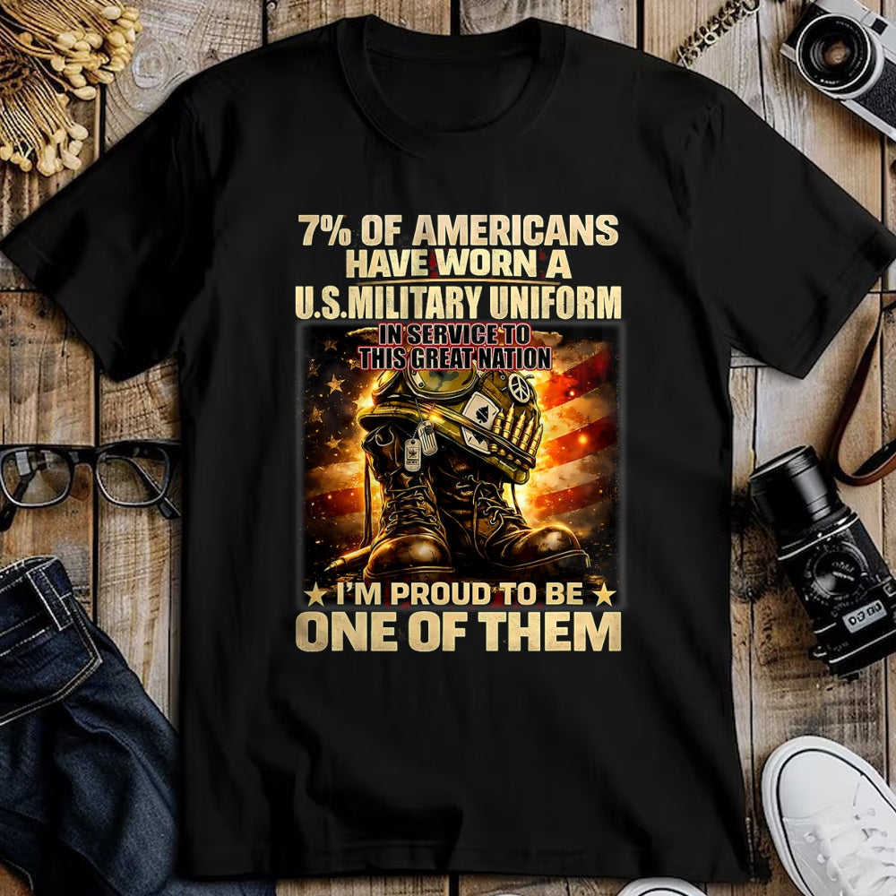 Proud Veteran Shirt, Funny Veteran UnisexT-Shirt/Hoodie/Sweatshirt HLT00 -  7 of Americans Have Worn A U.S. Military Uniform in Service T-Shirt