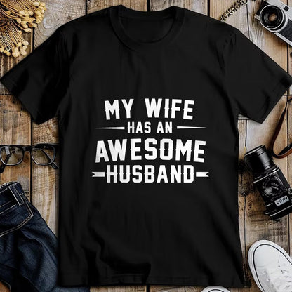 Best Wife Shirt, Wife and Husband Unisex T-Shirt/Hoodie/Sweatshirt HLT00 - My wife has an awesome husband T-Shirt (3)
