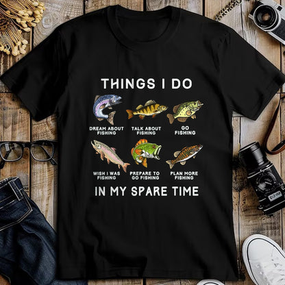 Funny Fishing Shirt, Gift For Fishing Lover Unisex T-Shirt/Hoodie/Sweatshirt HLT00 - Things I Do in My Spare Time Fishing Boys Men Bass Fishing T-Shirt