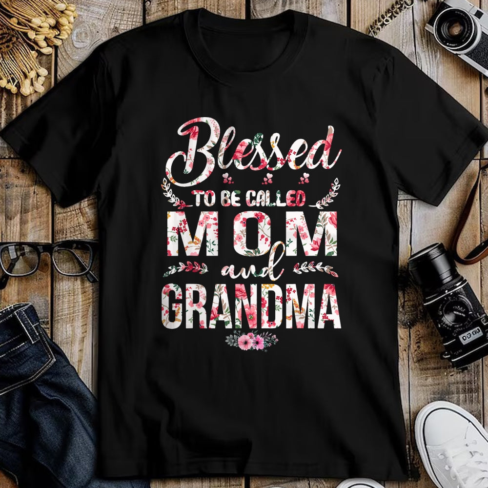Gift for Mom Shirt, Funny Mom Unisex T-Shirt/Hoodie/Sweatshirt HLT00 - Blessed To Be Called Mom And Grandma Floral Mother_s Day T-Shirt