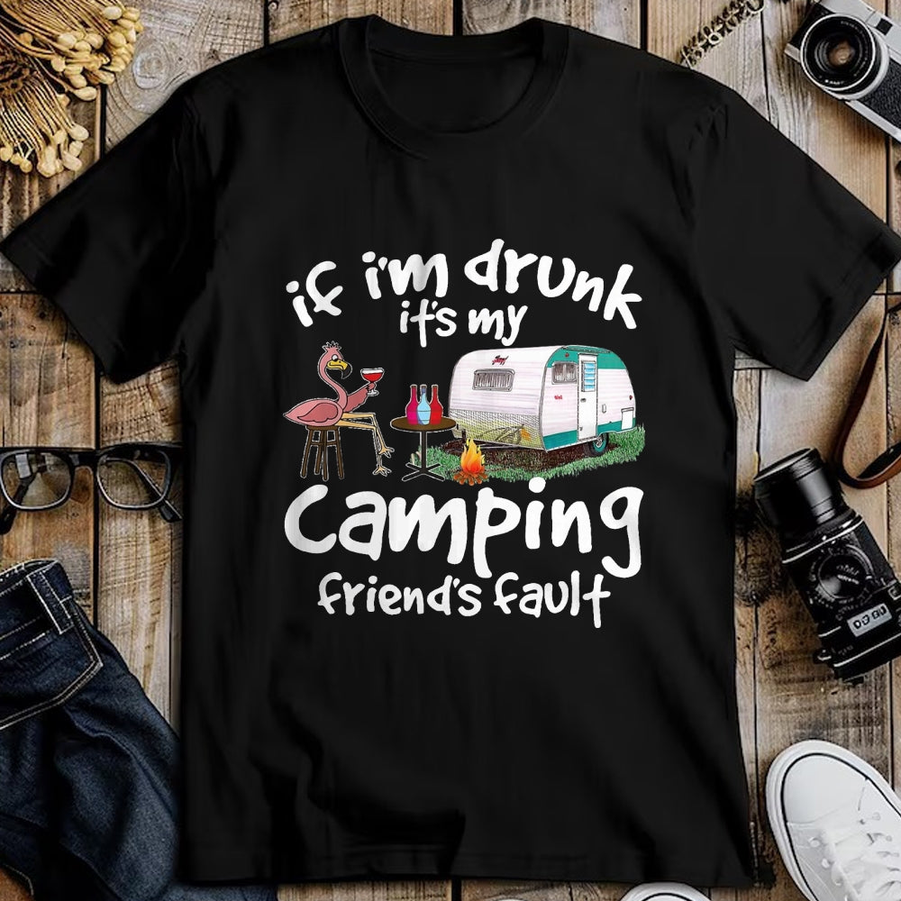 Funny Camping Shirt, Gift For Camping Lover Unisex T-Shirt/Hoodie/Sweatshirt HLT00 - If I_m Drunk It_s My Camping Friend_s Fault Funny Flamingo T-Shirt, Men, Black, 3X-Large