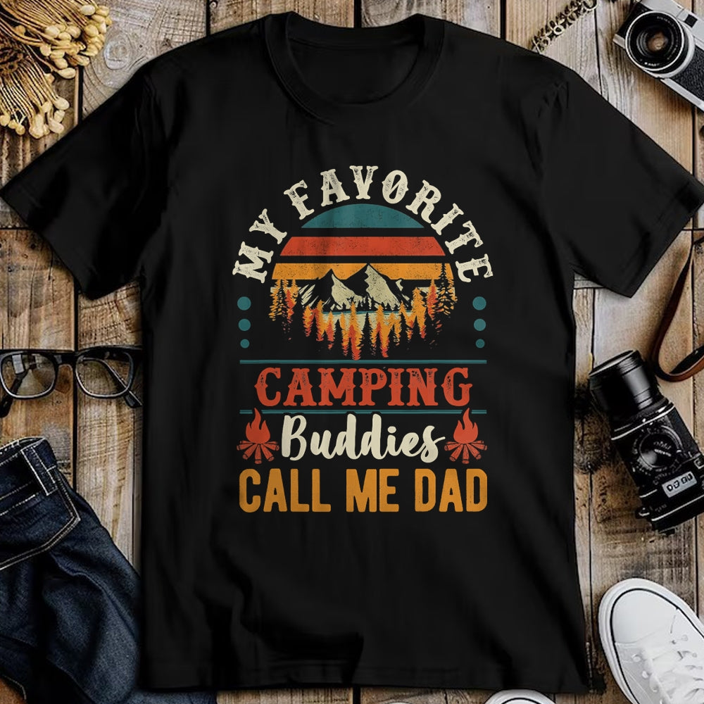 Funny Camping Shirt, Gift For Camping Lover Unisex T-Shirt/Hoodie/Sweatshirt HLT00 - My Favorite Camping Buddies Call Me Dad Funny Father Sayings T-Shirt