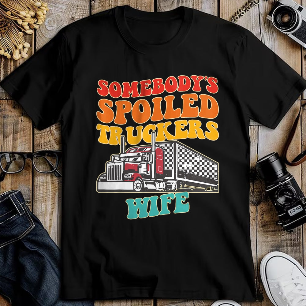 Best Wife Shirt, Wife and Husband Unisex T-Shirt/Hoodie/Sweatshirt HLT00 - Gift for wife T shirt, spoiled wife   Somebody's Spoiled Truckers Wife Design T-Shirt (1)