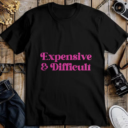 Best Wife Shirt, Wife and Husband Unisex T-Shirt/Hoodie/Sweatshirt HLT00 - Expensive & Difficult Funny Spoiled Self Entitled Brat Girl T-Shirt