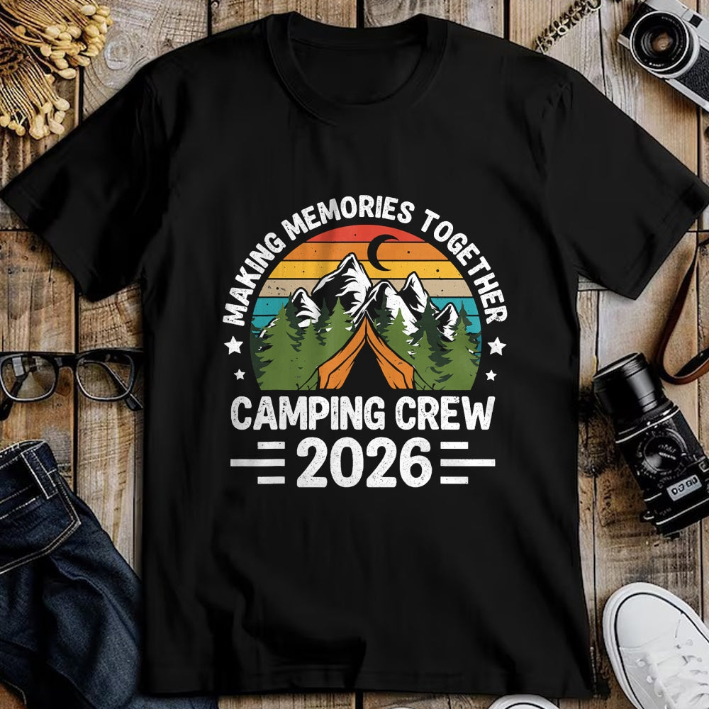 Funny Camping Shirt, Gift For Camping Lover Unisex T-Shirt/Hoodie/Sweatshirt HLT00 - Family Camping Crew 2026 Outdoor Camper Group Matching T-Shirt