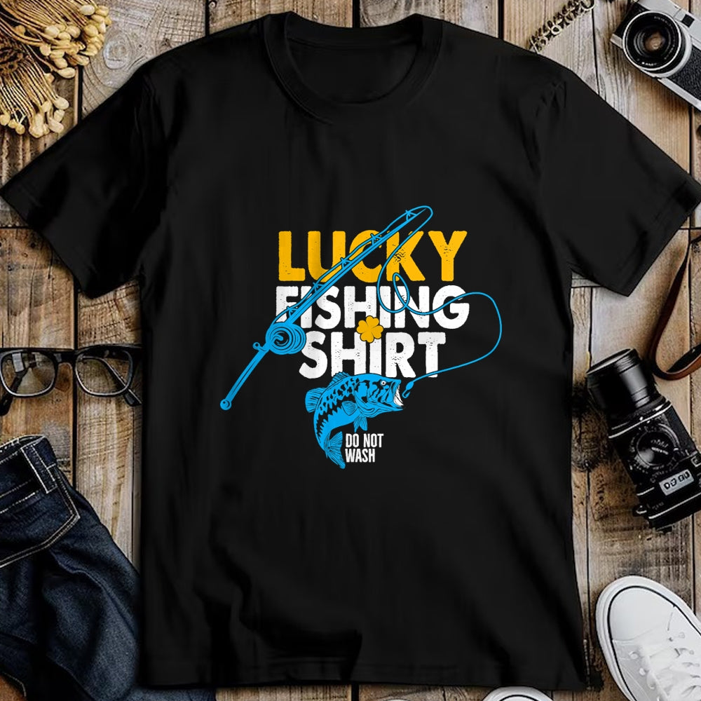 Gift for Dad Shirt, Funny Dad Unisex T-Shirt/Hoodie/Sweatshirt HLT00 – Lucky Fishing Shirt Do Not Wash For A Fisherman T-Shirt