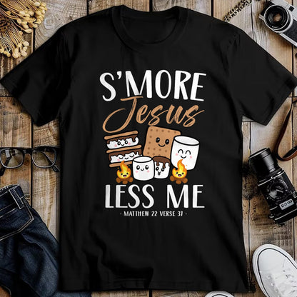Funny Camping Shirt, Gift For Camping Lover Unisex T-Shirt/Hoodie/Sweatshirt HLT00 - Smore Of Jesus Less Me Christian Camper Church Camping Gifts T-Shirt