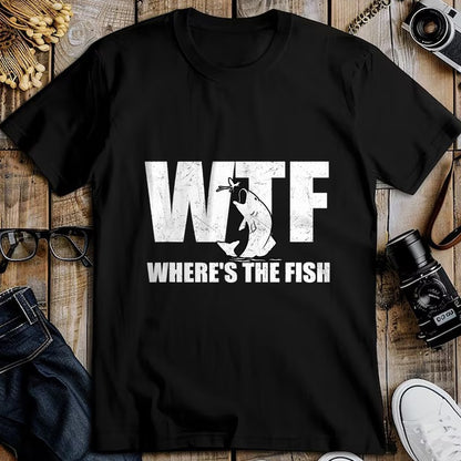 Funny Fishing Shirt, Gift For Fishing Lover Unisex T-Shirt/Hoodie/Sweatshirt HLT00 - WTF Where_s The Fish Men_s Funny Fishing Gifts Fathers Day T-Shirt