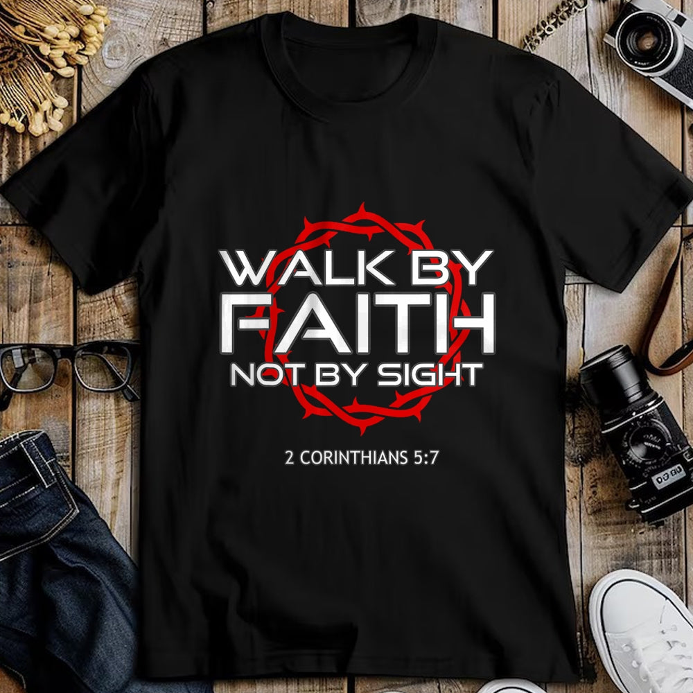 Christian Tee, Christian Faith Unisex T-Shirt/Hoodie/Sweatshirt HLT00 - Jesus Walk by Faith Christian T-Shirt